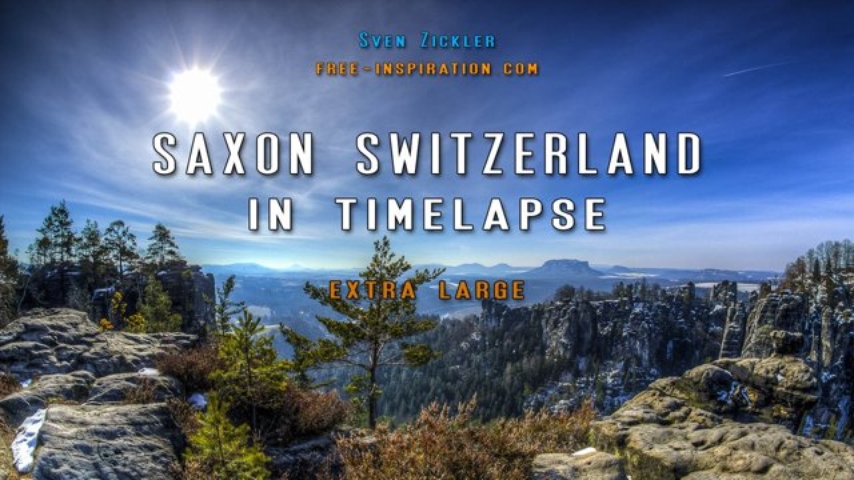 Saxon Switzerland in Time Lapse - extra large